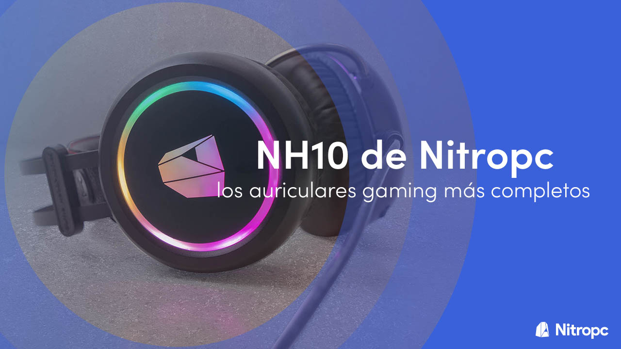 NH10 de Nitropc: los auriculares gaming más completos.