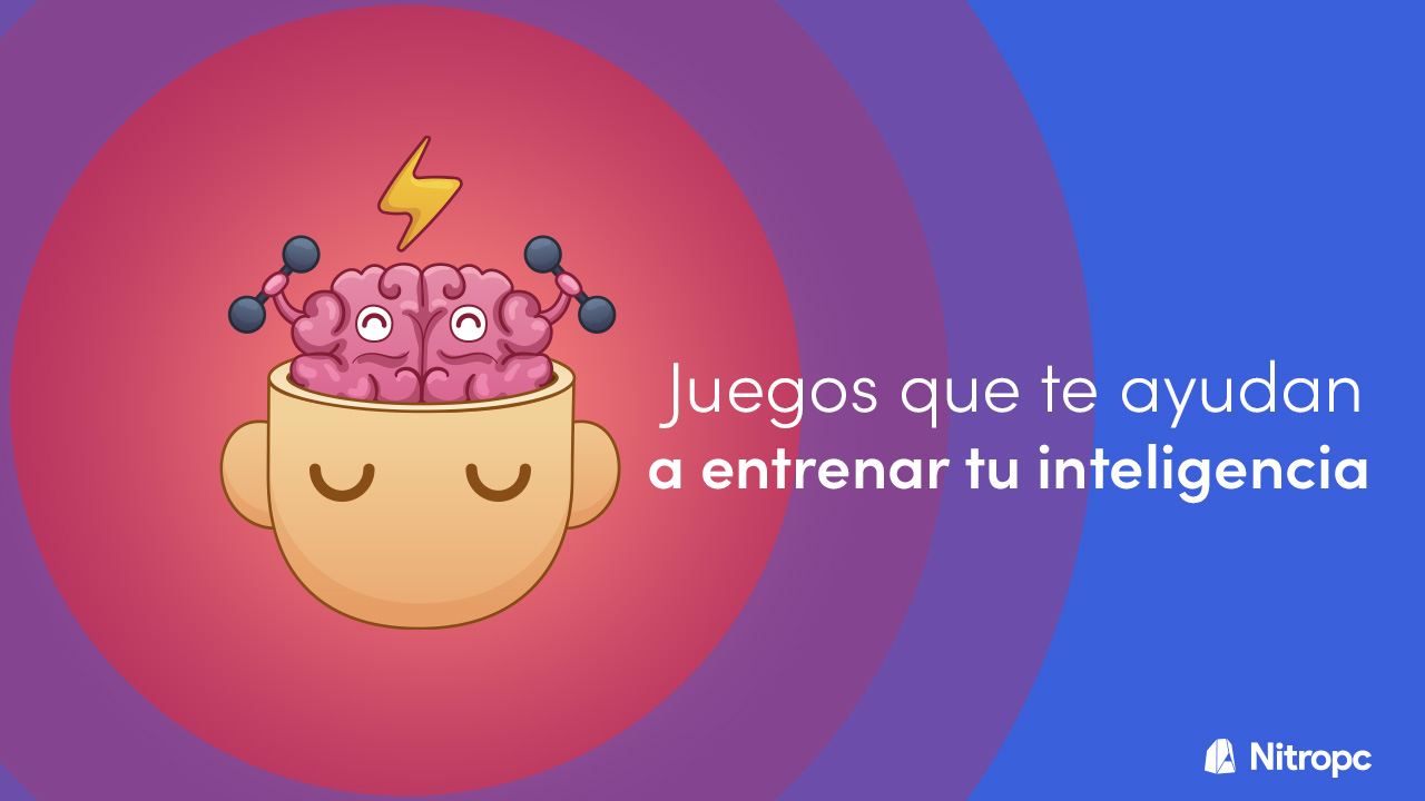 Juegos que te ayudan a entrenar tu inteligencia.