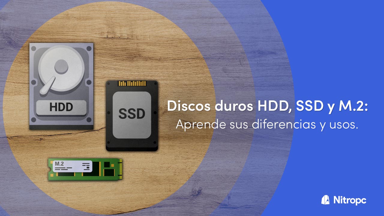Discos duros HDD, SSD y M.2: Aprende las diferencias y usos.