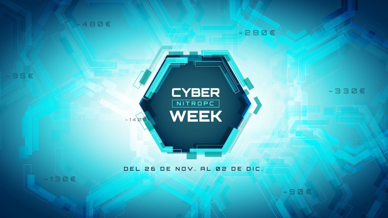 Cyber Week 2018 en NitroPC. Continúan las ofertas.