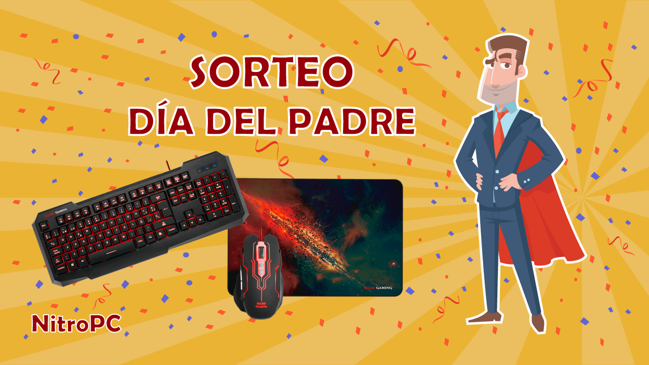 NitroPC celebra el día del padre con regalos para ti