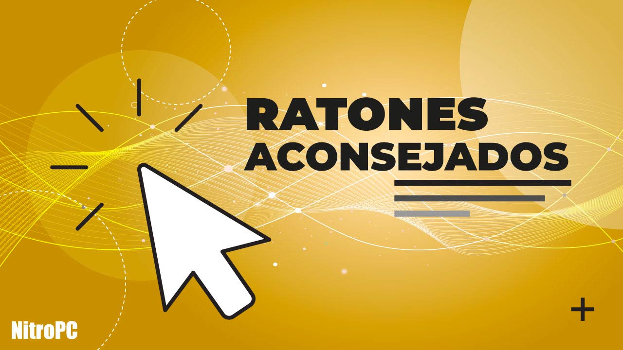 Ratones aconsejados 2019. ¿Cuál te conviene más?