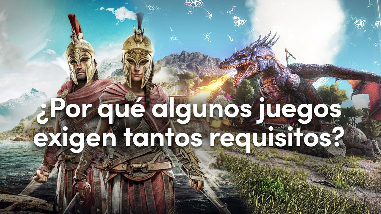 ¿Por qué algunos juegos exigen tantos requisitos?