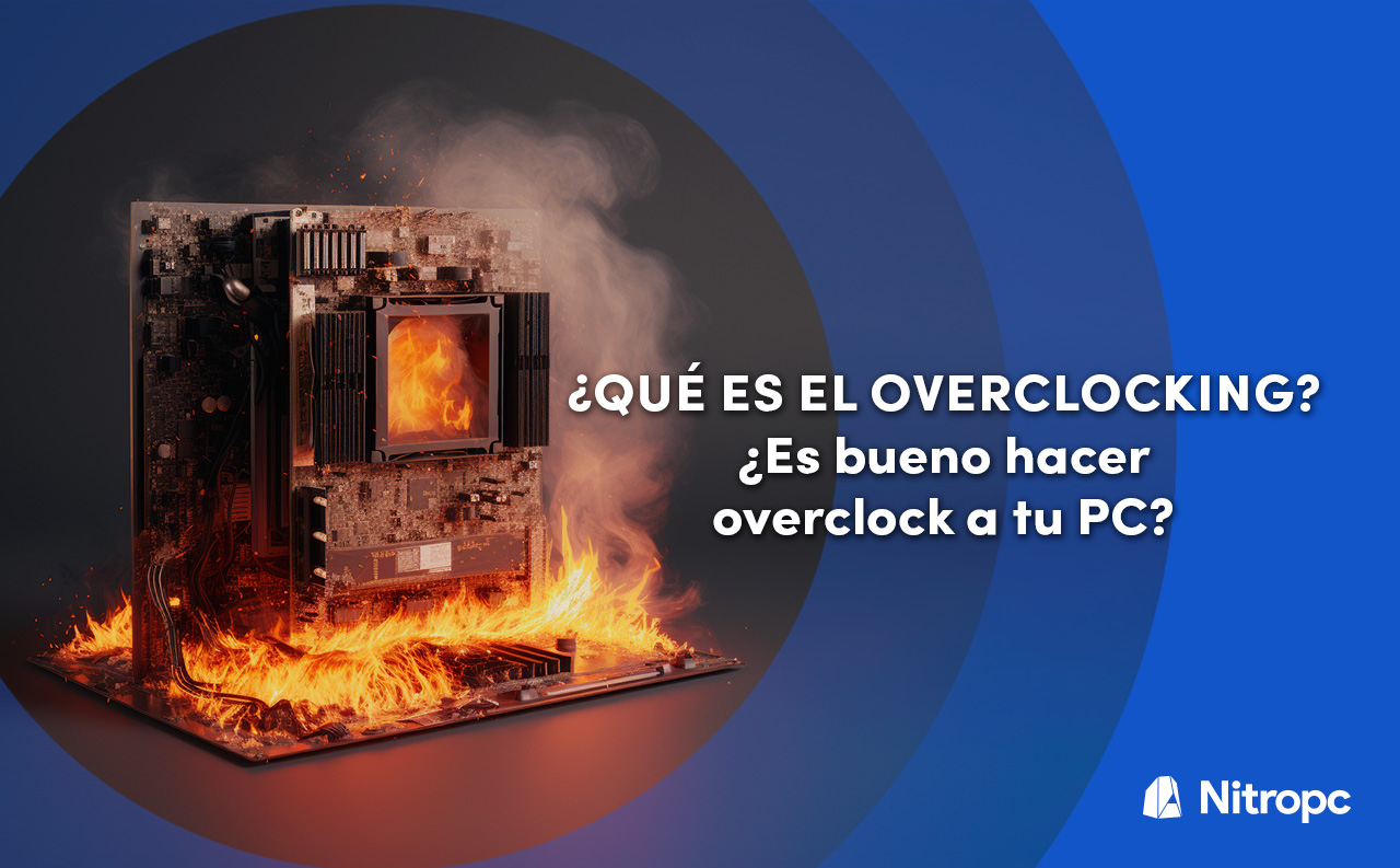 Qué es el overclocking