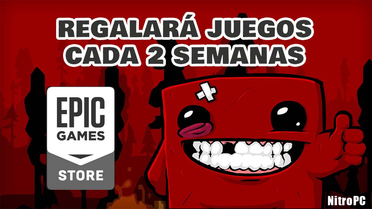 Epic Games regalará juegos cada semana (actualizado octubre 2021).