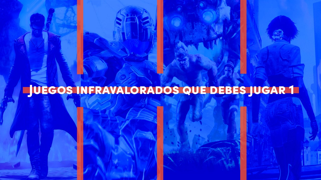 Juegos infravalorados que debes jugar