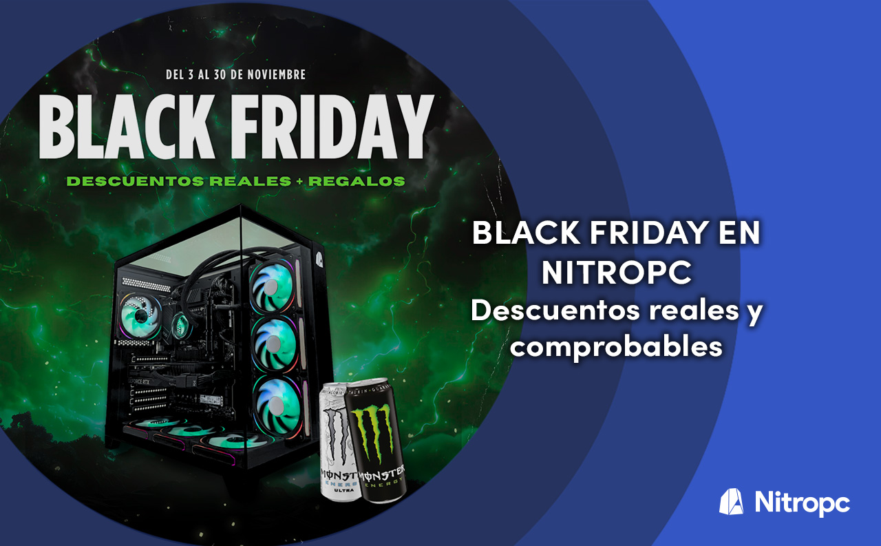 ¡Ya está aquí el Black Friday 2025 en Nitropc!
