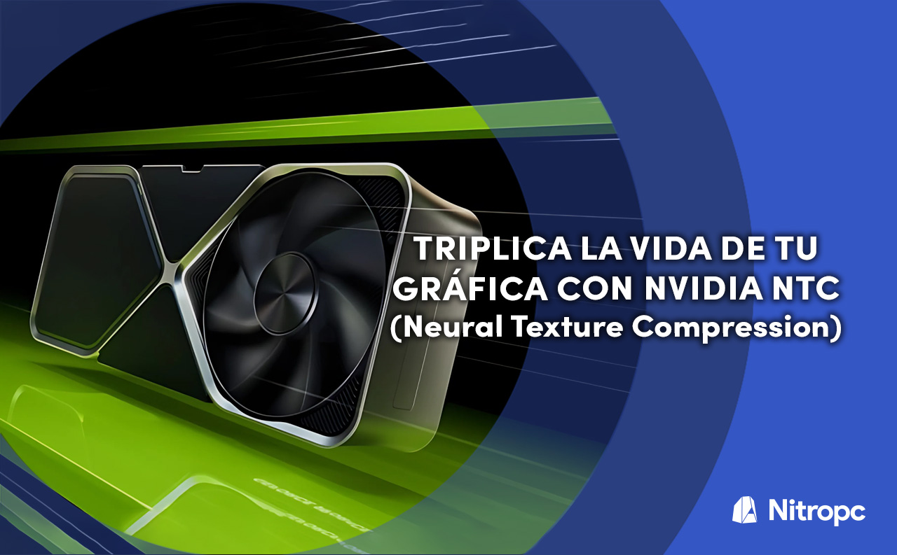 Nvidia NTC (Neural Texture Compression) Compresión neural de texturas.